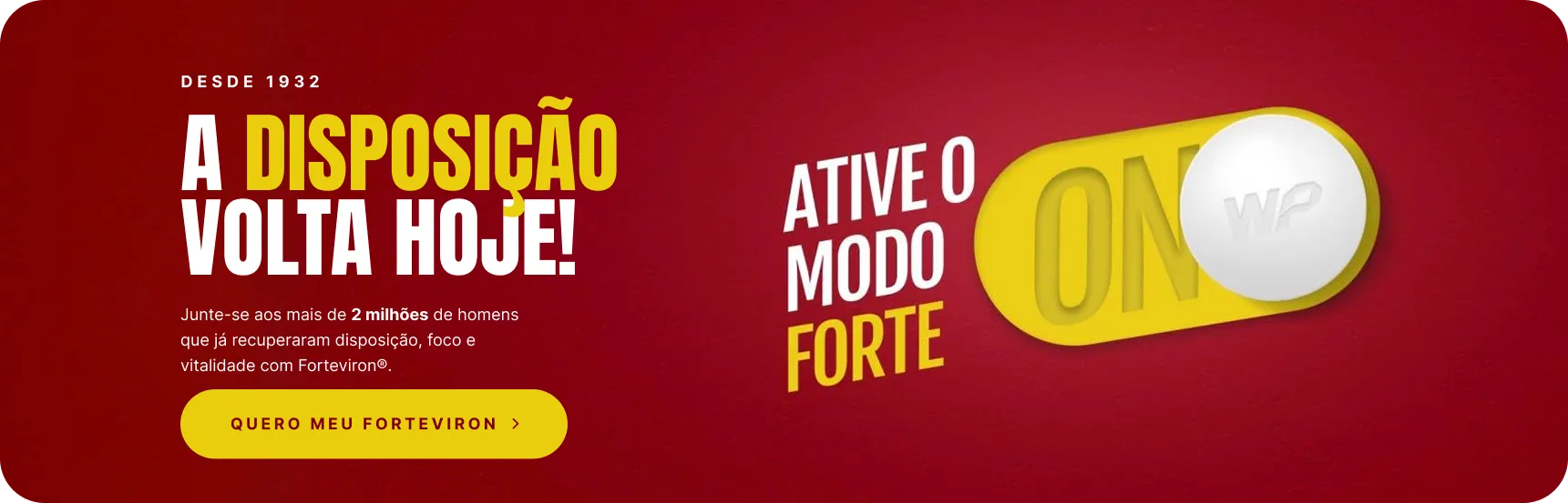 A disposição volta hoje! Junte-se aos mais de 2 milhões de homens que já recuperaram disposição, foco e vitalidade com Forteviron.